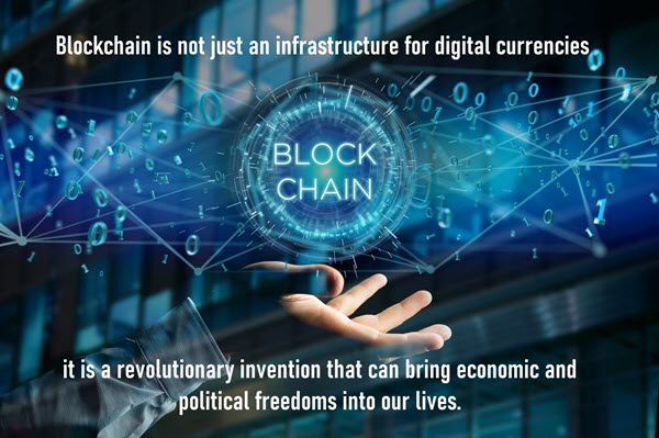 Blockchain is not just an infrastructure for digital currencies