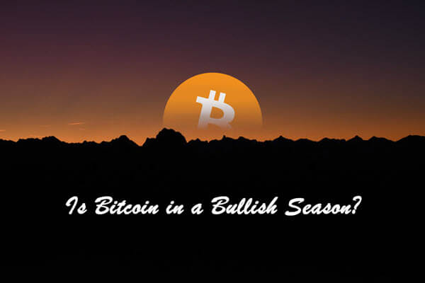 Is Bitcoin in a Bullish Season